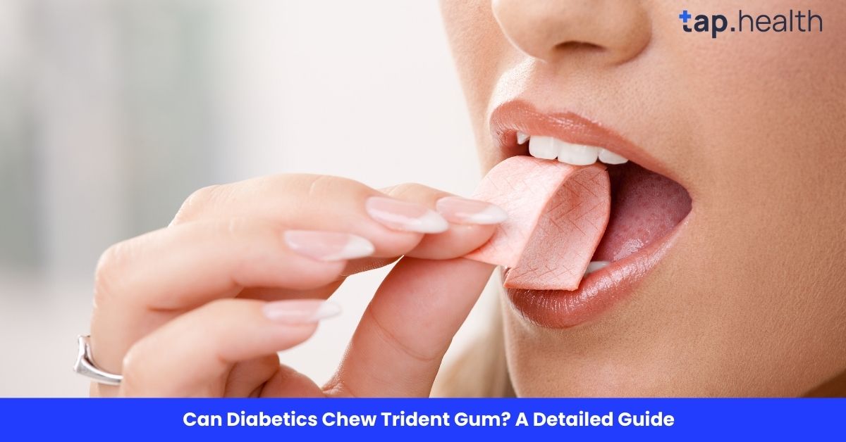 Can Diabetics Chew Trident Gum A Detailed Guide