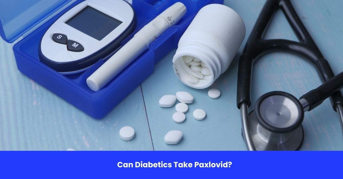 Can Diabetics Take Paxlovid?