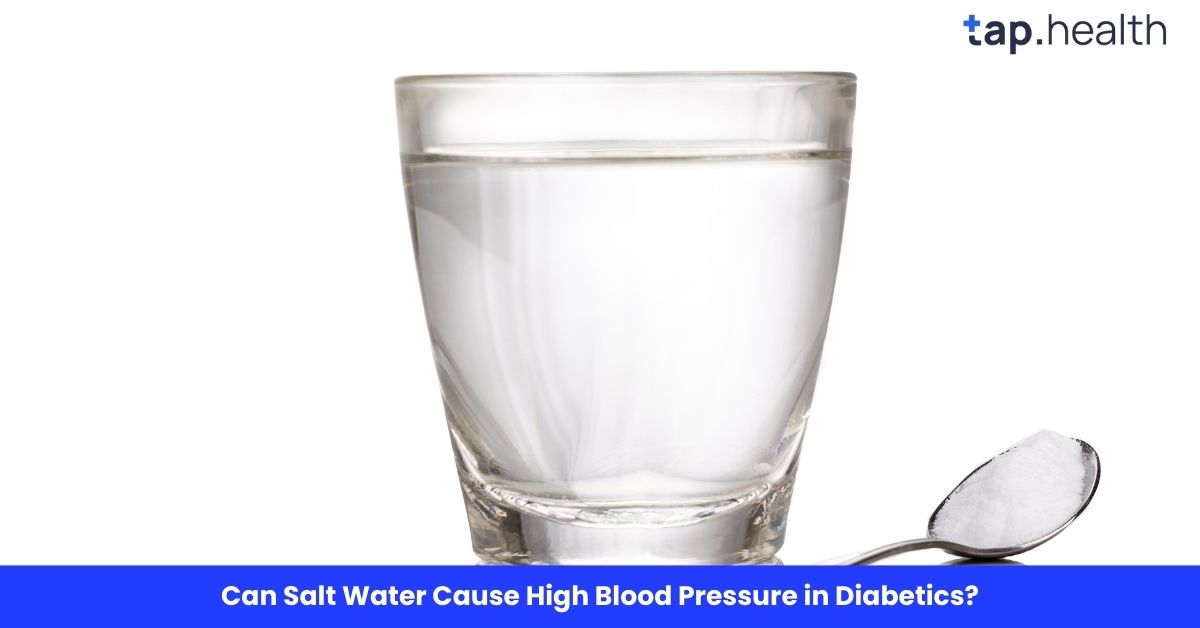 Can Salt Water Cause High Blood Pressure in Diabetics