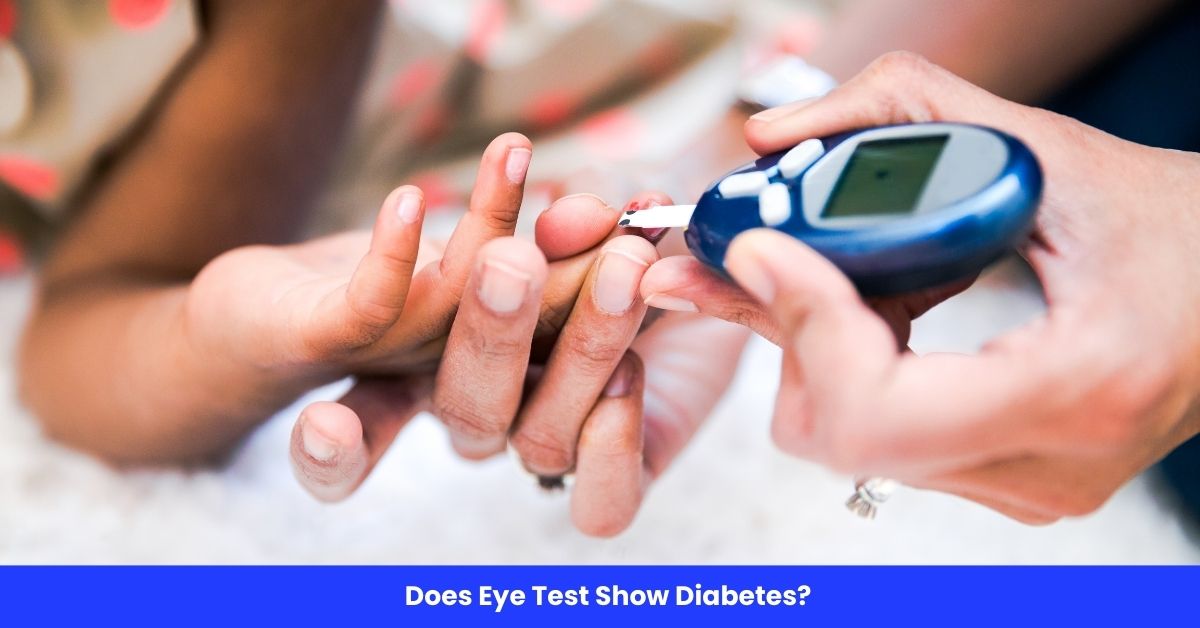 Does Eye Test Show Diabetes?