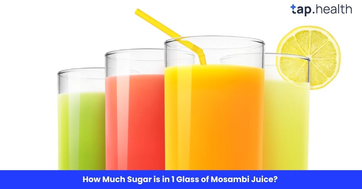 How Much Sugar is in 1 Glass of Mosambi Juice?