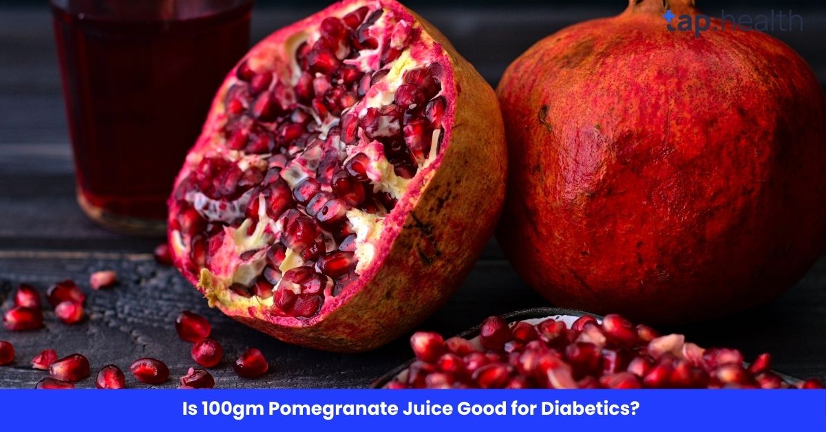 Is 100gm Pomegranate Juice Good for Diabetics?