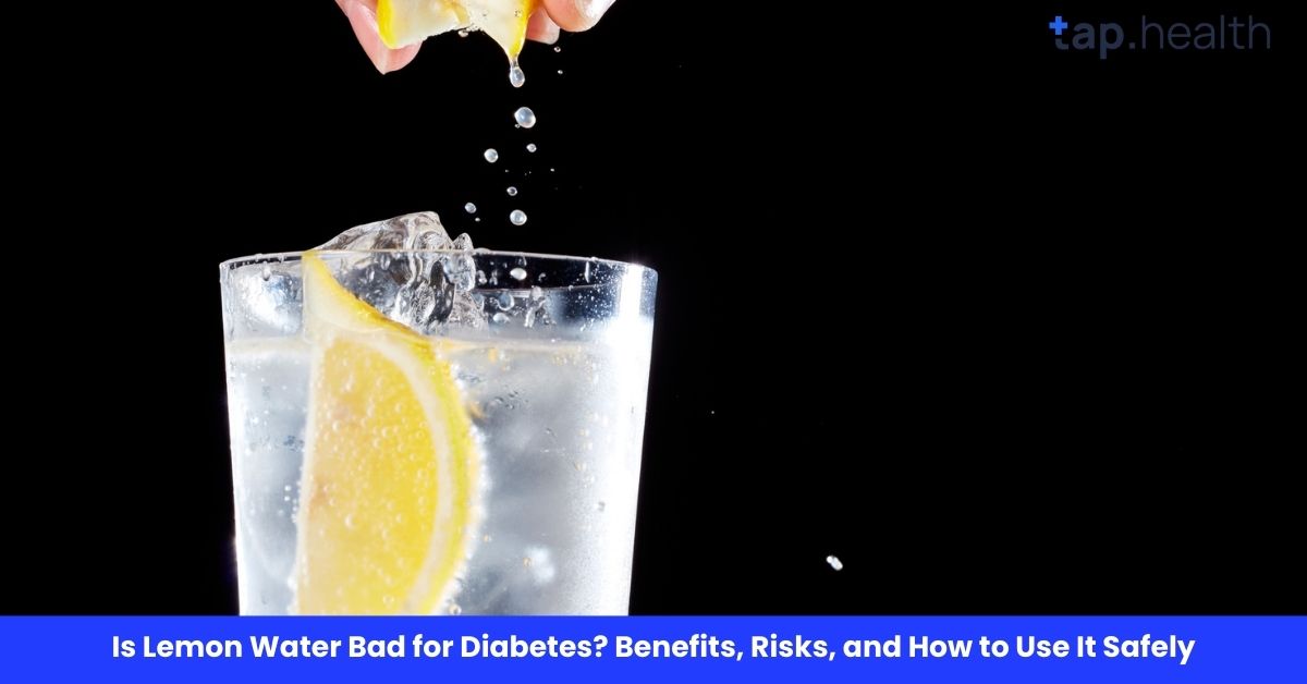 Is Lemon Water Bad for Diabetes? Benefits, Risks, and How to Use It Safely