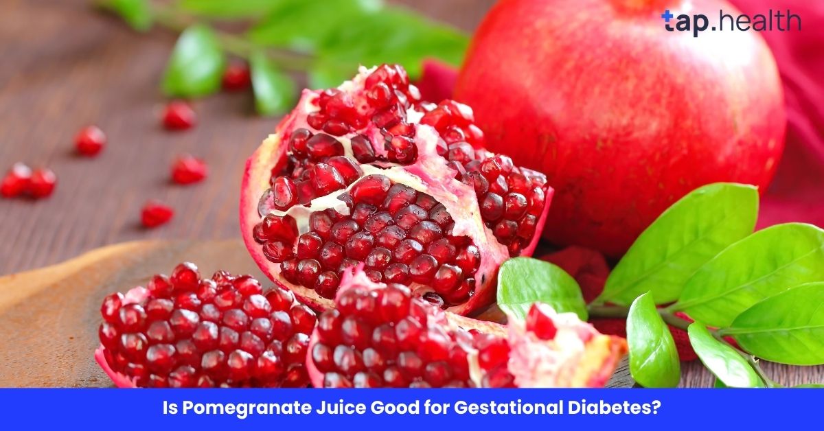 Is Pomegranate Juice Good for Gestational Diabetes