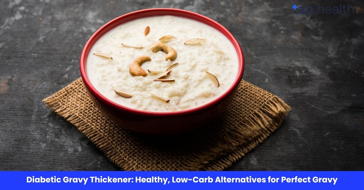 Diabetic Gravy Thickener: Healthy, Low-Carb Alternatives for Perfect Gravy