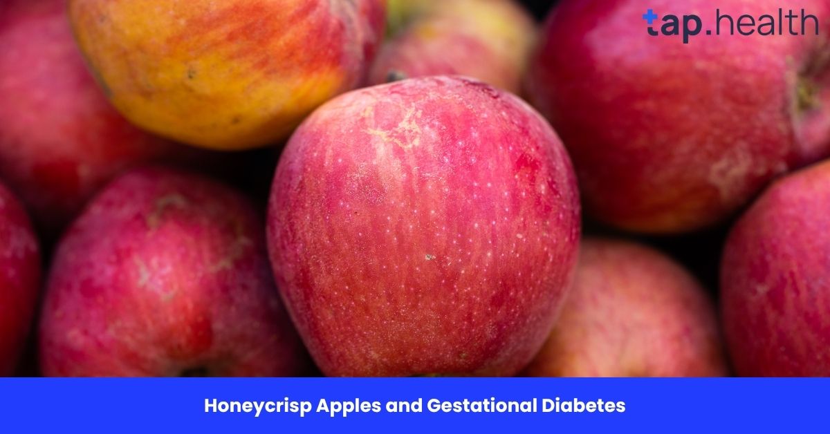 Honeycrisp Apples and Gestational Diabetes