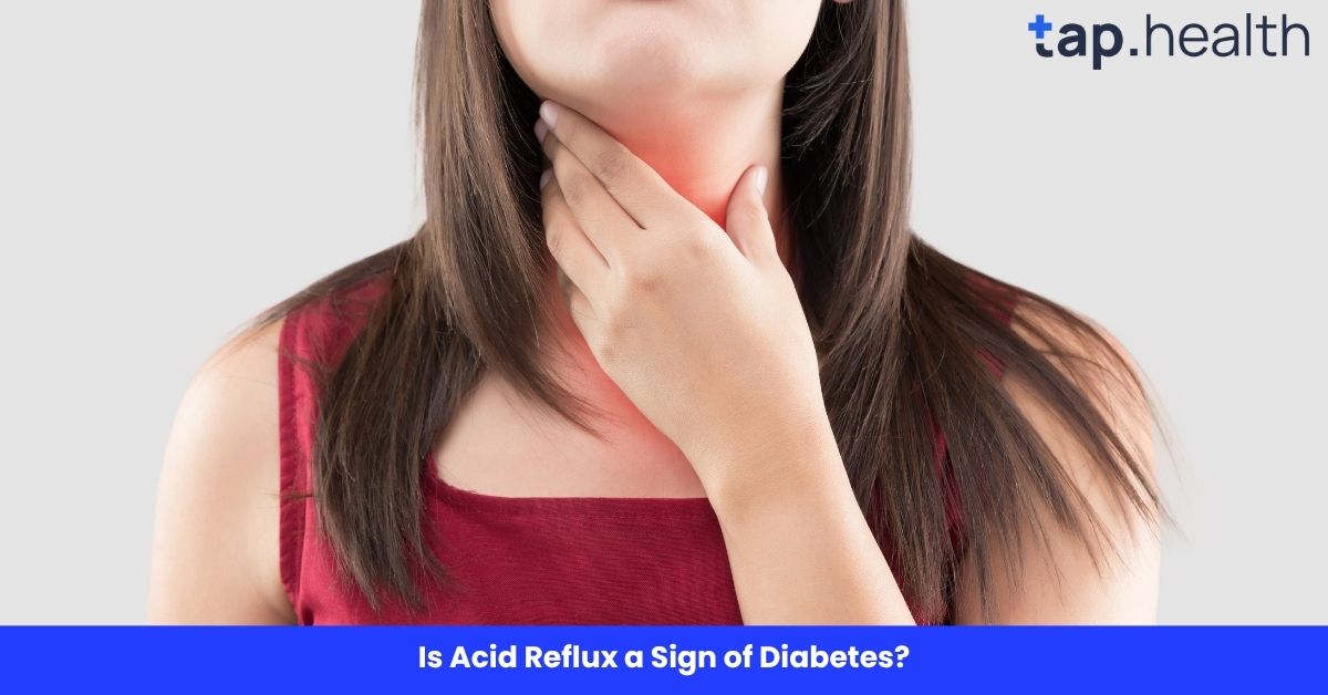 Is Acid Reflux a Sign of Diabetes?