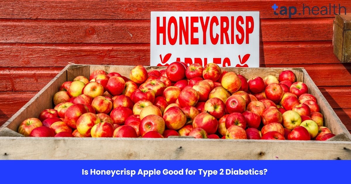 Is Honeycrisp Apple Good for Type 2 Diabetics?