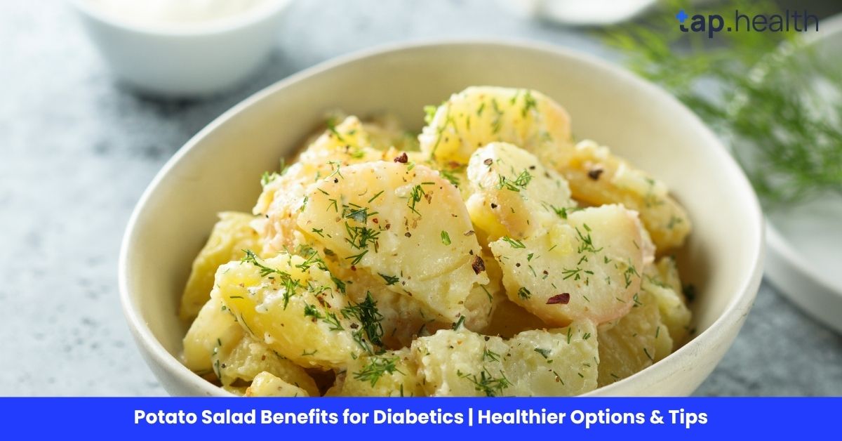 Potato Salad Benefits for Diabetics | Healthier Options & Tips