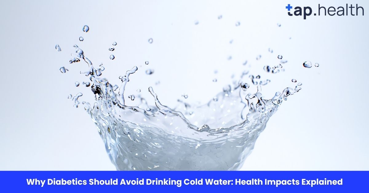 Why Diabetics Should Avoid Drinking Cold Water: Health Impacts Explained