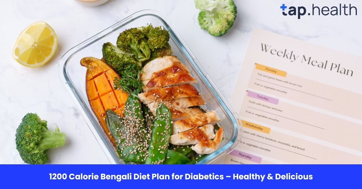 1200 Calorie Bengali Diet Plan for Diabetics – Healthy & Delicious