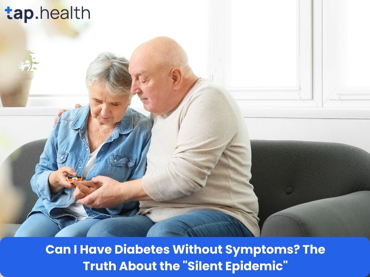 Can I Have Diabetes Without Symptoms? The Truth About the "Silent Epidemic"