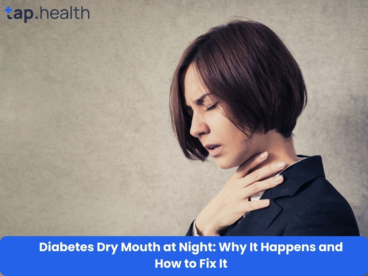 Diabetes Dry Mouth at Night: Why It Happens and How to Fix It