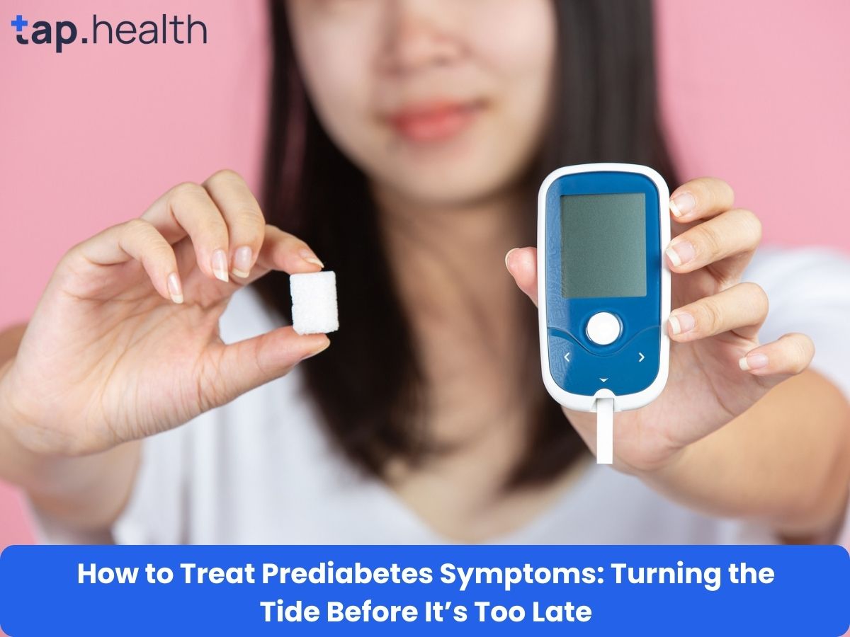 How to Treat Prediabetes Symptoms: Turning the Tide Before It’s Too Late