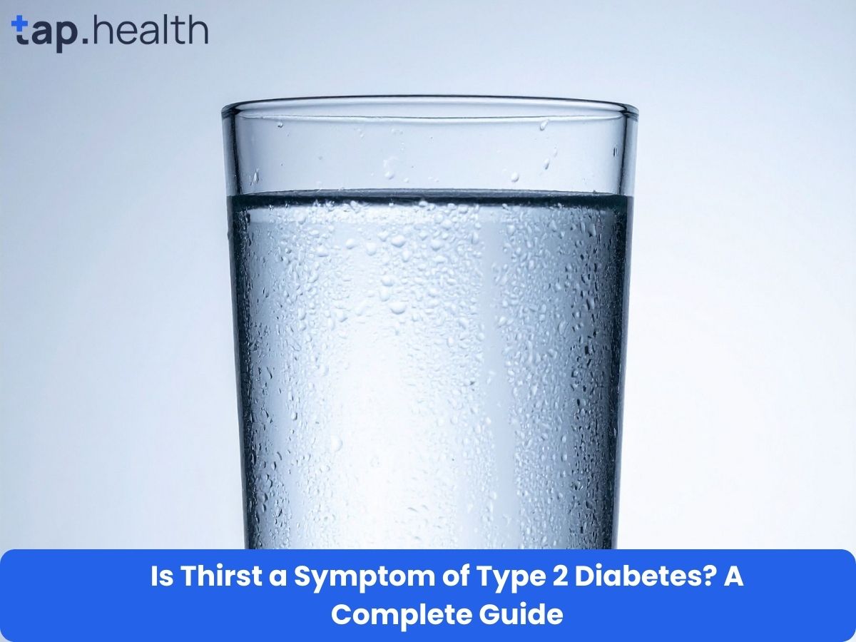 Is Thirst a Symptom of Type 2 Diabetes? A Complete Guide
