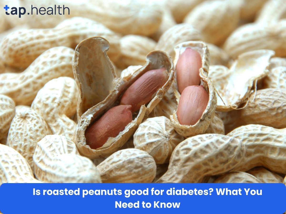 Is roasted peanuts good for diabetes?​ What You Need to Know