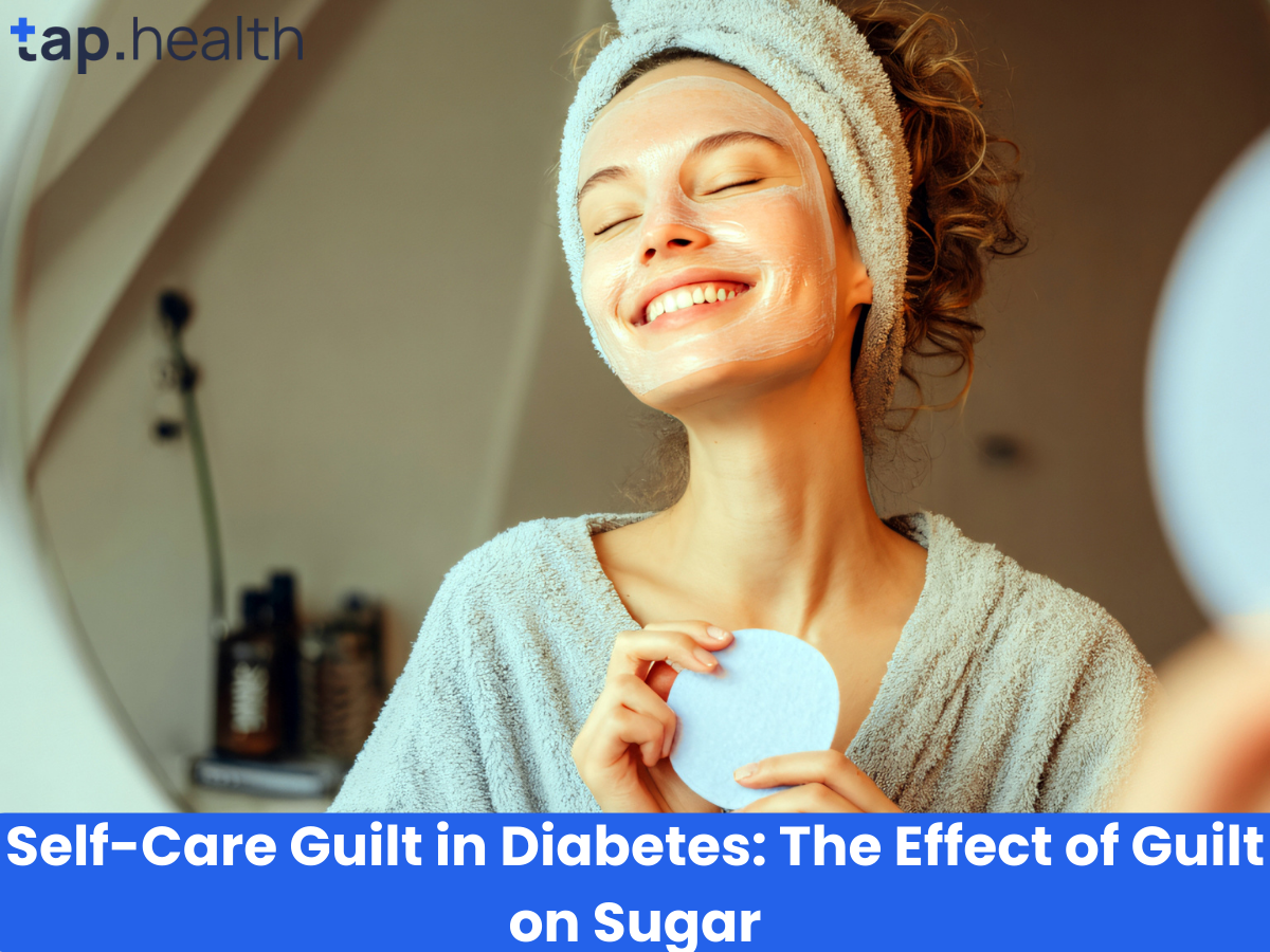 डायबिटीज़ सेल्फ-केयर गिल्ट