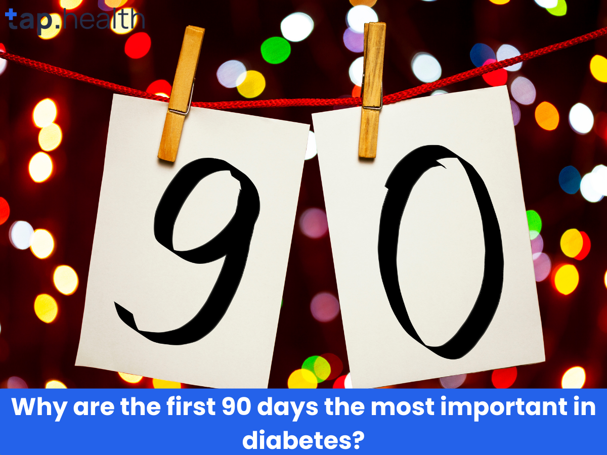 डायबिटीज़ शुरुआती 90 दिन