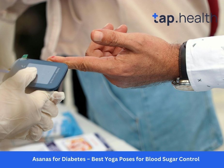 Asanas for Diabetes – Best Yoga Poses for Blood Sugar Control