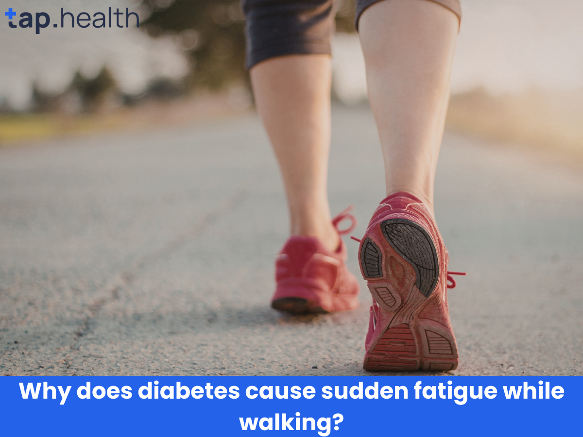 डायबिटीज़ चलते अचानक थकावट
