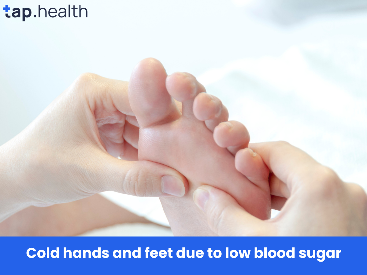निम्न ब्लड शुगर में हाथ-पैर ठंडे होना