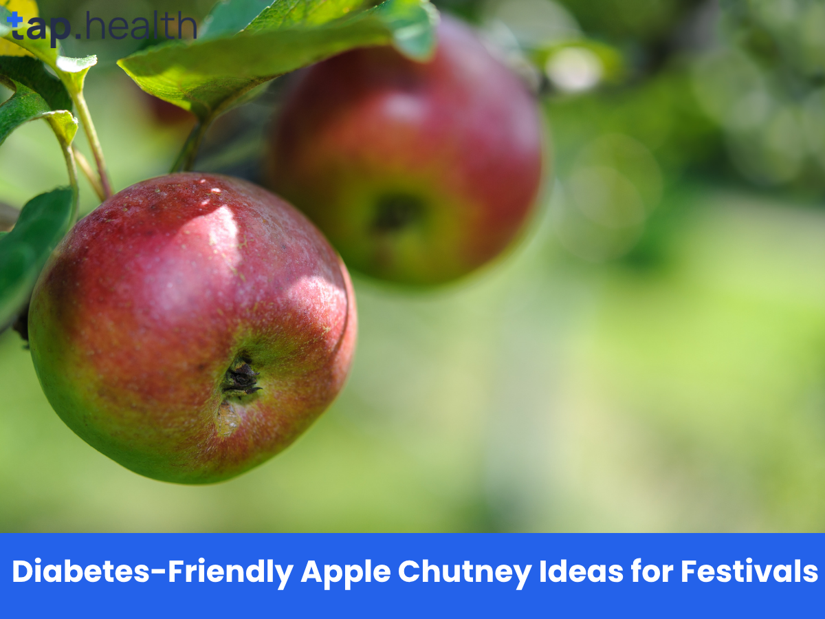 Diabetes-Friendly Apple Chutney Ideas for Festivals