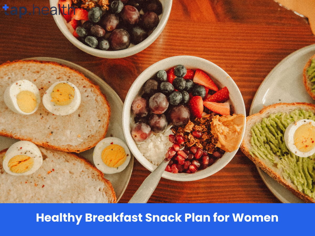 Healthy Breakfast Snack Plan for Women