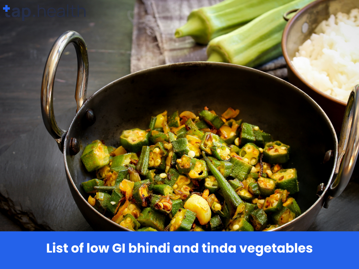 कम GI वाली भिंडी और टिंडा सब्जी लिस्ट