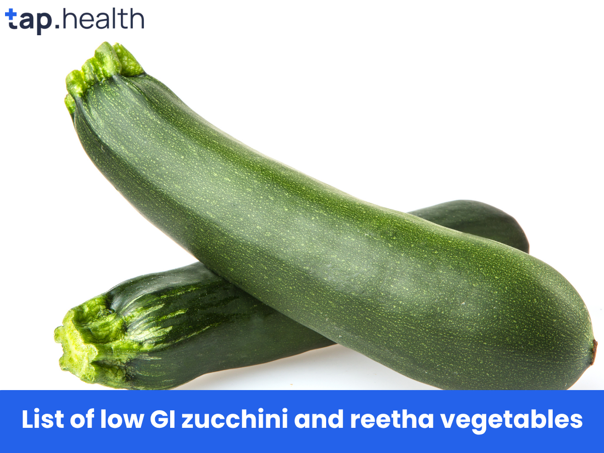 List of low GI zucchini and reetha vegetables