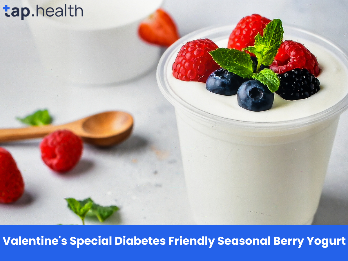 Valentine's Special Diabetes Friendly Seasonal Berry Yogurt