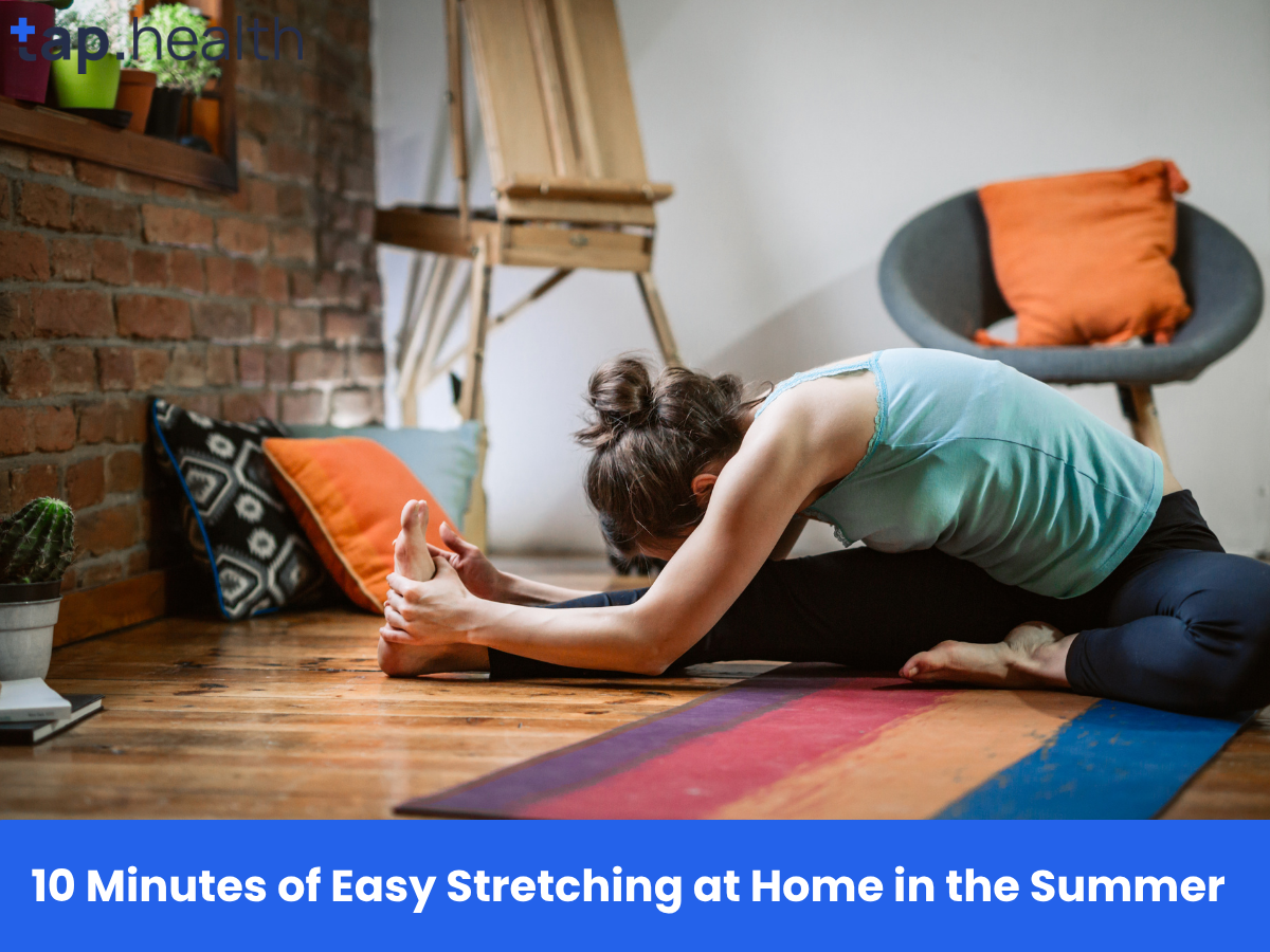 10 Minutes of Easy Stretching at Home in the Summer