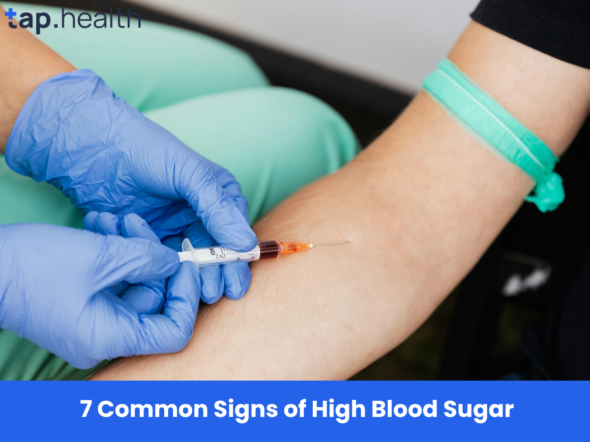 7 Common Signs of High Blood Sugar
