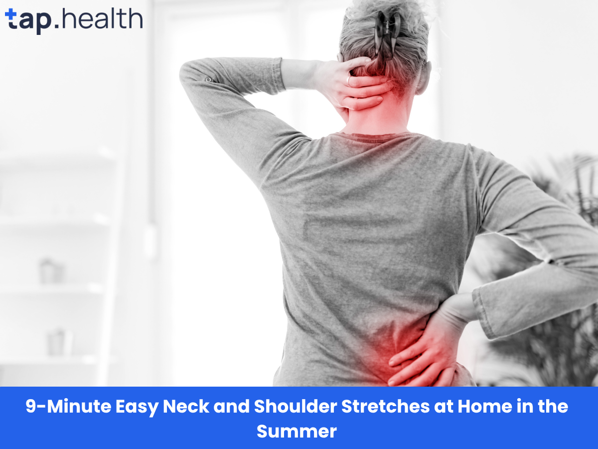 9-Minute Easy Neck and Shoulder Stretches at Home in the Summer