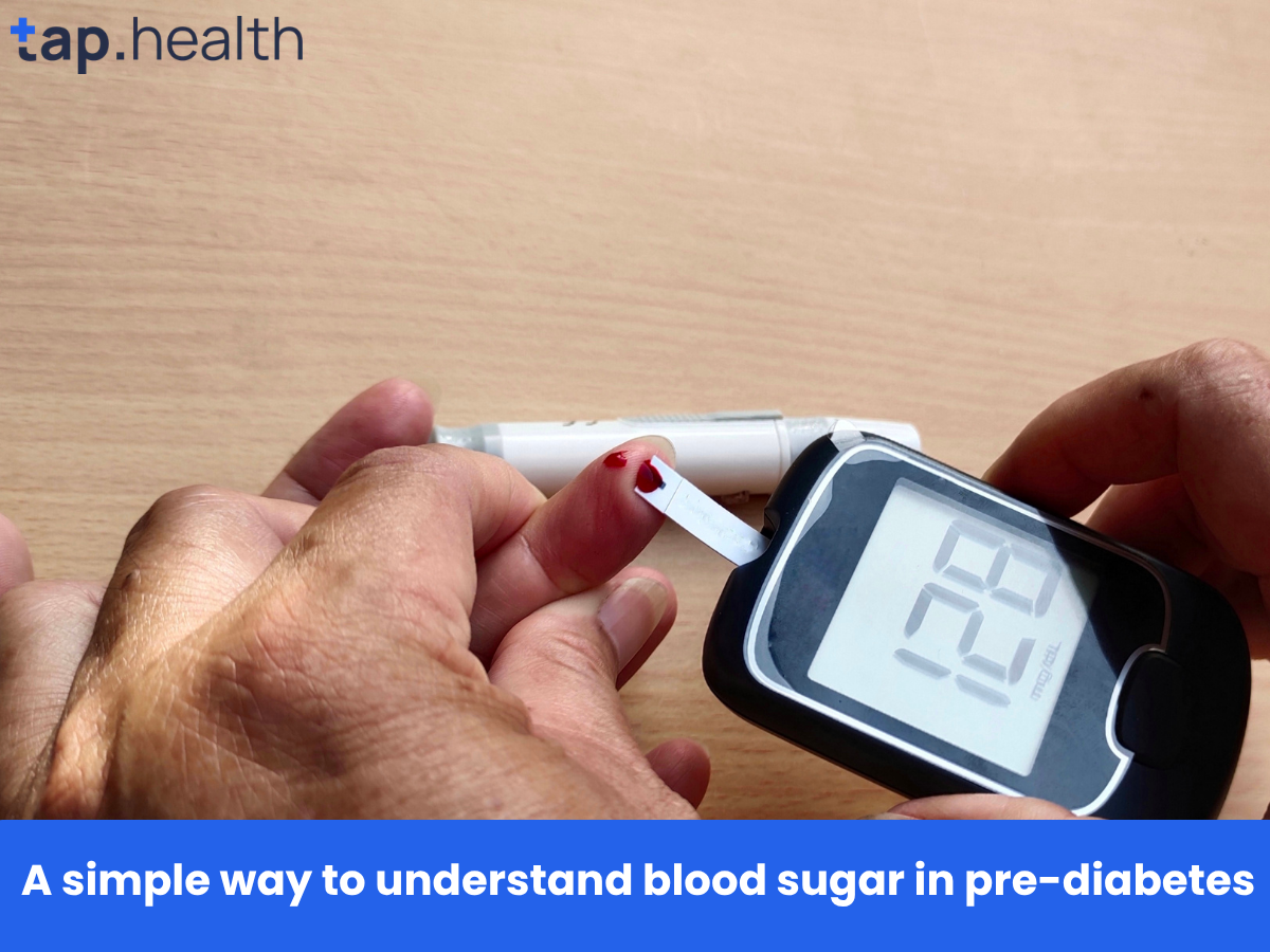 A simple way to understand blood sugar in pre-diabetes