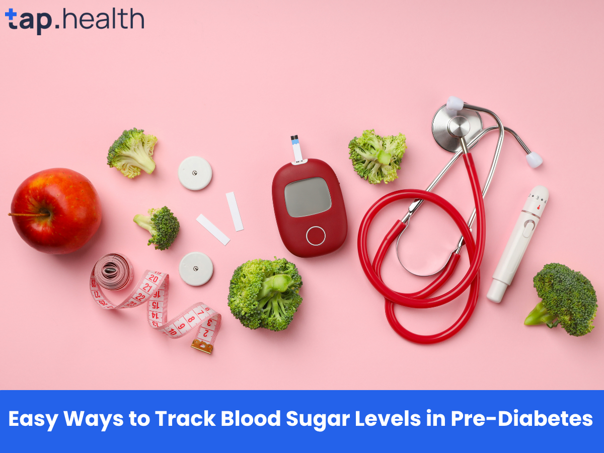 Easy Ways to Track Blood Sugar Levels in Pre-Diabetes