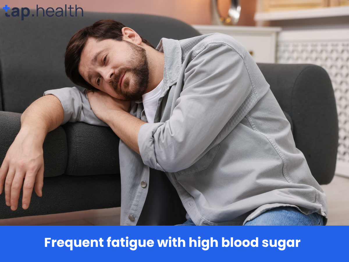 Frequent fatigue with high blood sugar