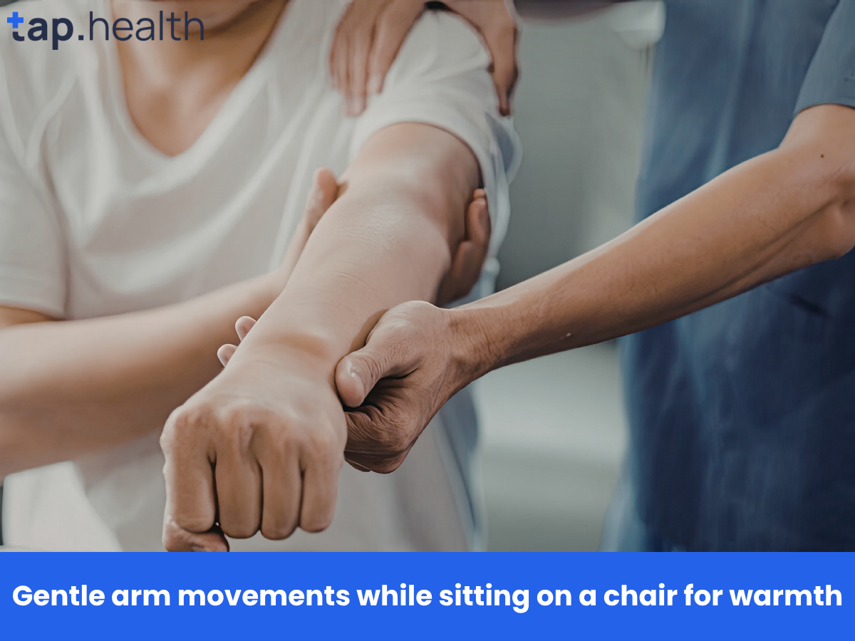Gentle arm movements while sitting on a chair for warmth
