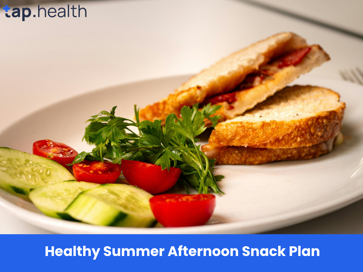 Healthy Summer Afternoon Snack Plan