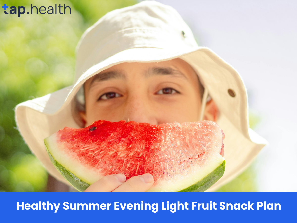 Healthy Summer Evening Light Fruit Snack Plan
