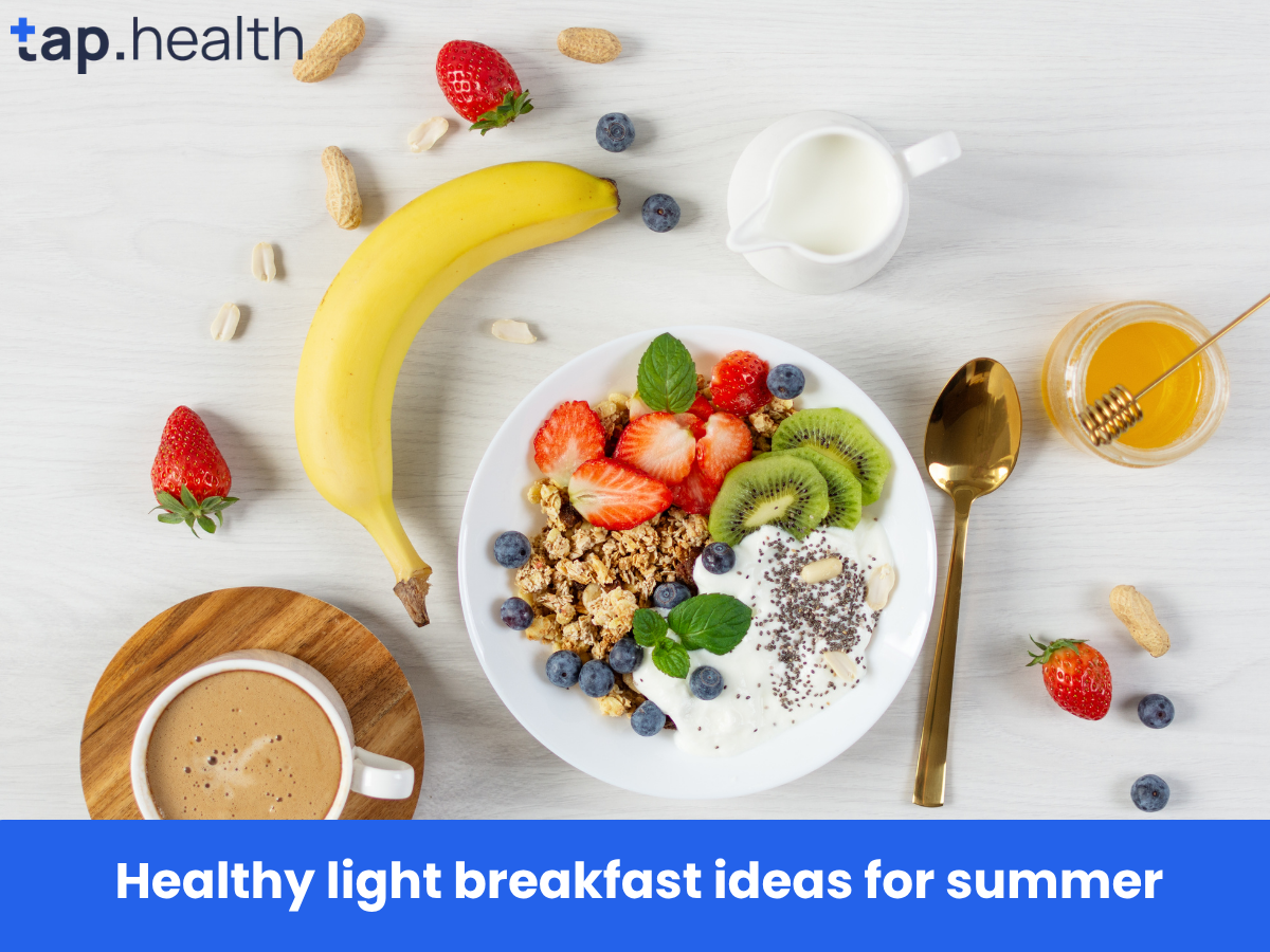 Healthy light breakfast ideas for summer