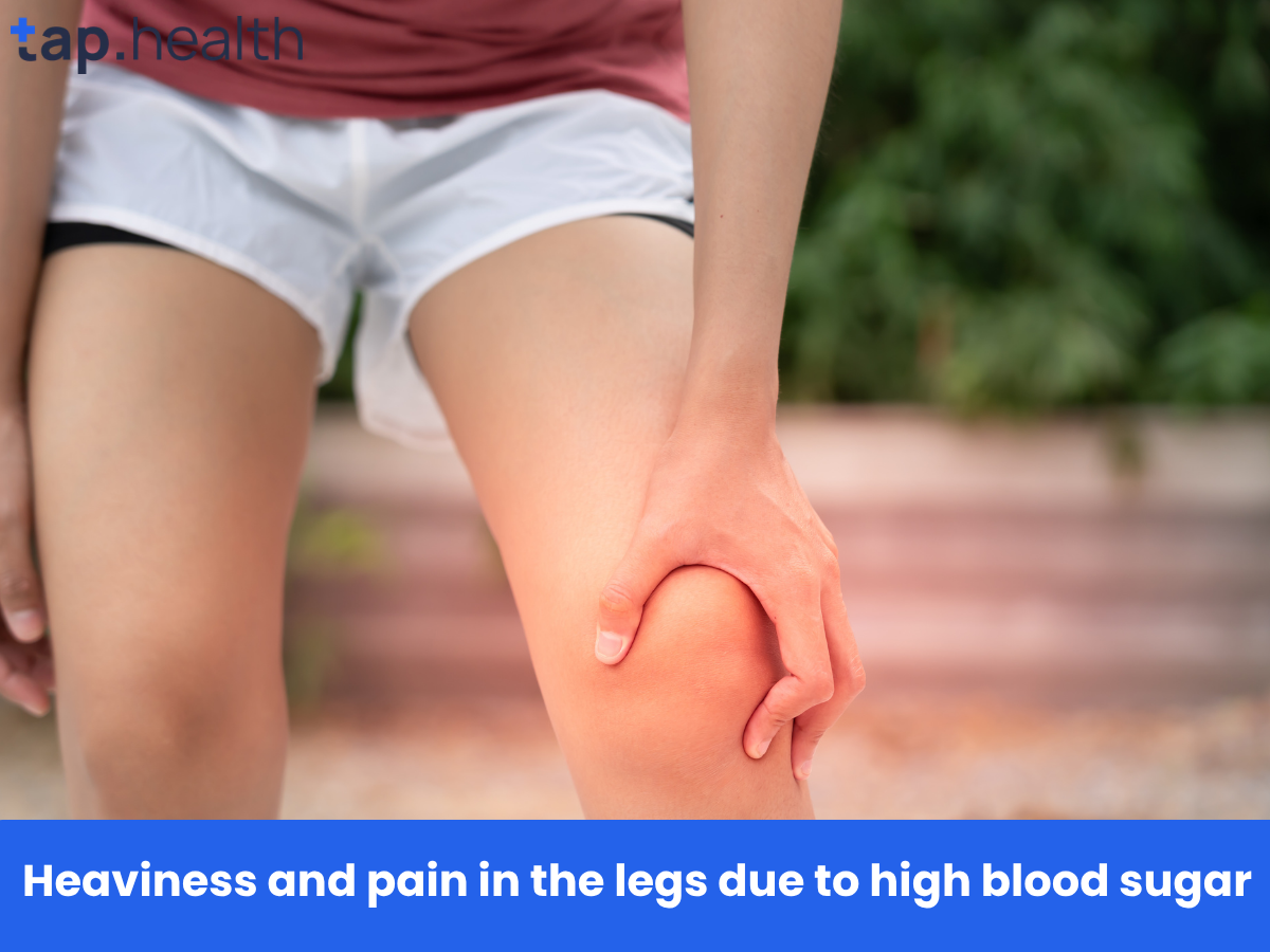 Heaviness and pain in the legs due to high blood sugar