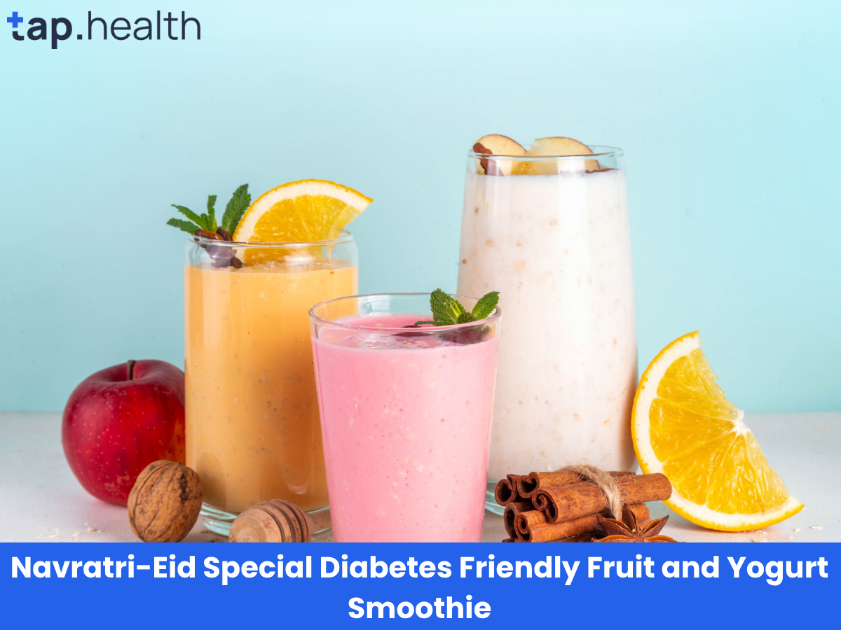 Navratri-Eid Special Diabetes Friendly Fruit and Yogurt Smoothie