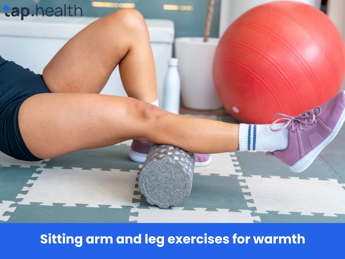 Sitting arm and leg exercises for warmth