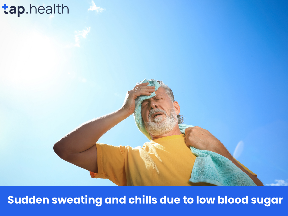 Sudden sweating and chills due to low blood sugar