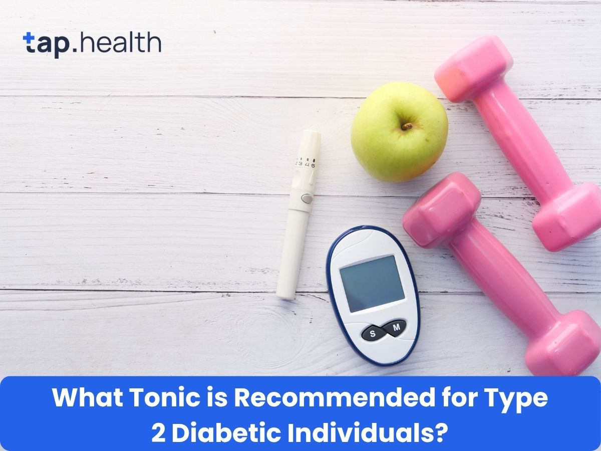What Tonic is Recommended for Type 2 Diabetic Individuals?