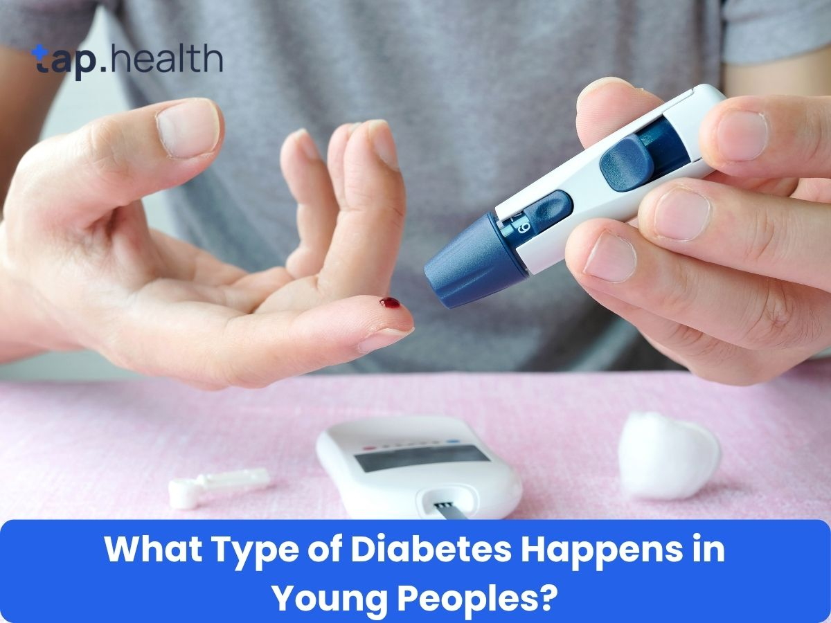 What Type of Diabetes Happens in Young Peoples?