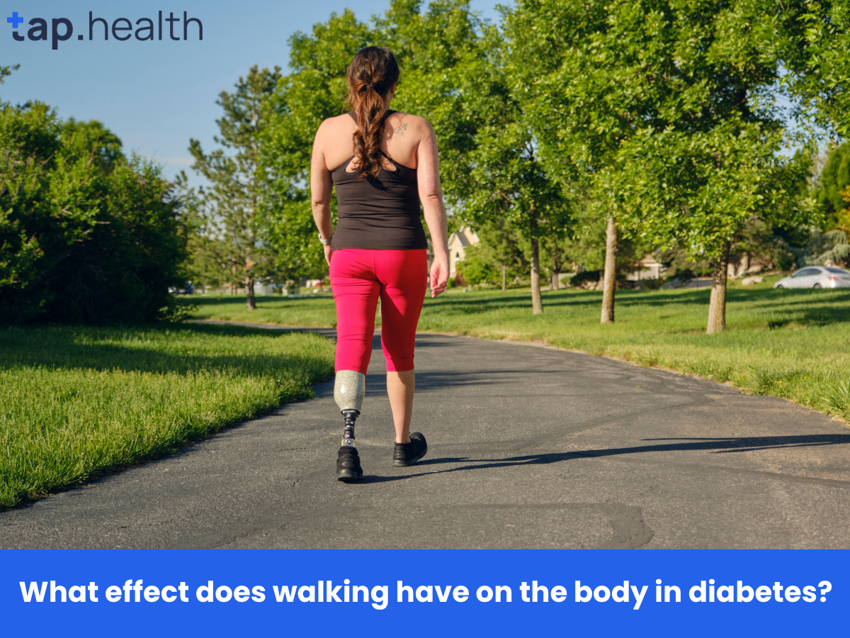 What effect does walking have on the body in diabetes
