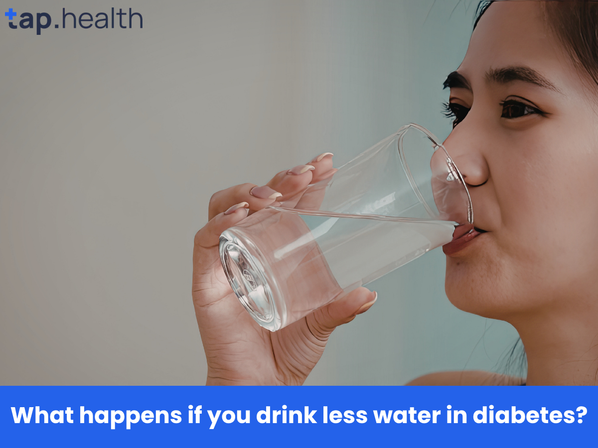 What happens if you drink less water in diabetes