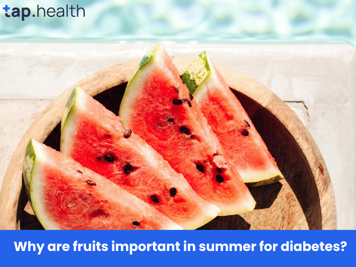 Why are fruits important in summer for diabetes