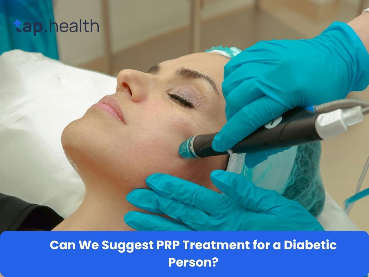Can We Suggest PRP Treatment for a Diabetic Person